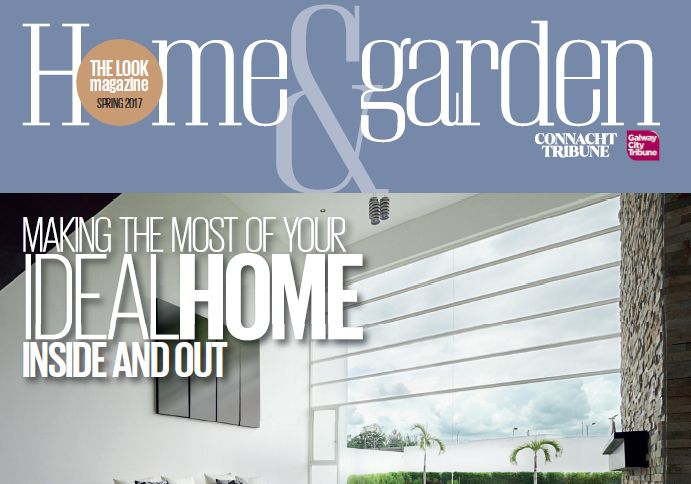 Free Home & Garden glossy magazine with this week's Connacht Tribune and Galway City Tribune
